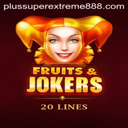 FruitsAndJokers20: A Slot Game Adventure with SuperExtreme888