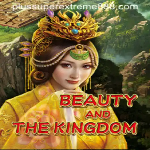 Exploring 'BeautyAndTheKingdom': A Deep Dive into the Enchanting World with SuperExtreme888