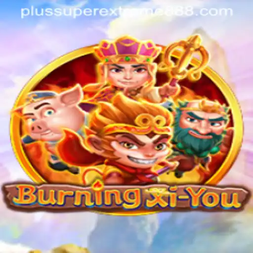 Unleash the Adventure in BurningXiYou with SuperExtreme888