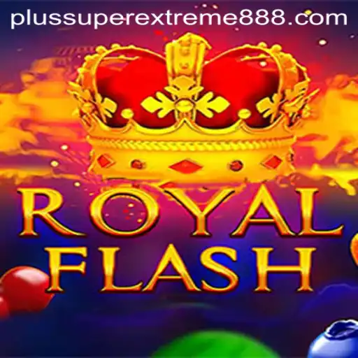 Unveiling RoyalFlash: Exploring the Thrill of SuperExtreme888